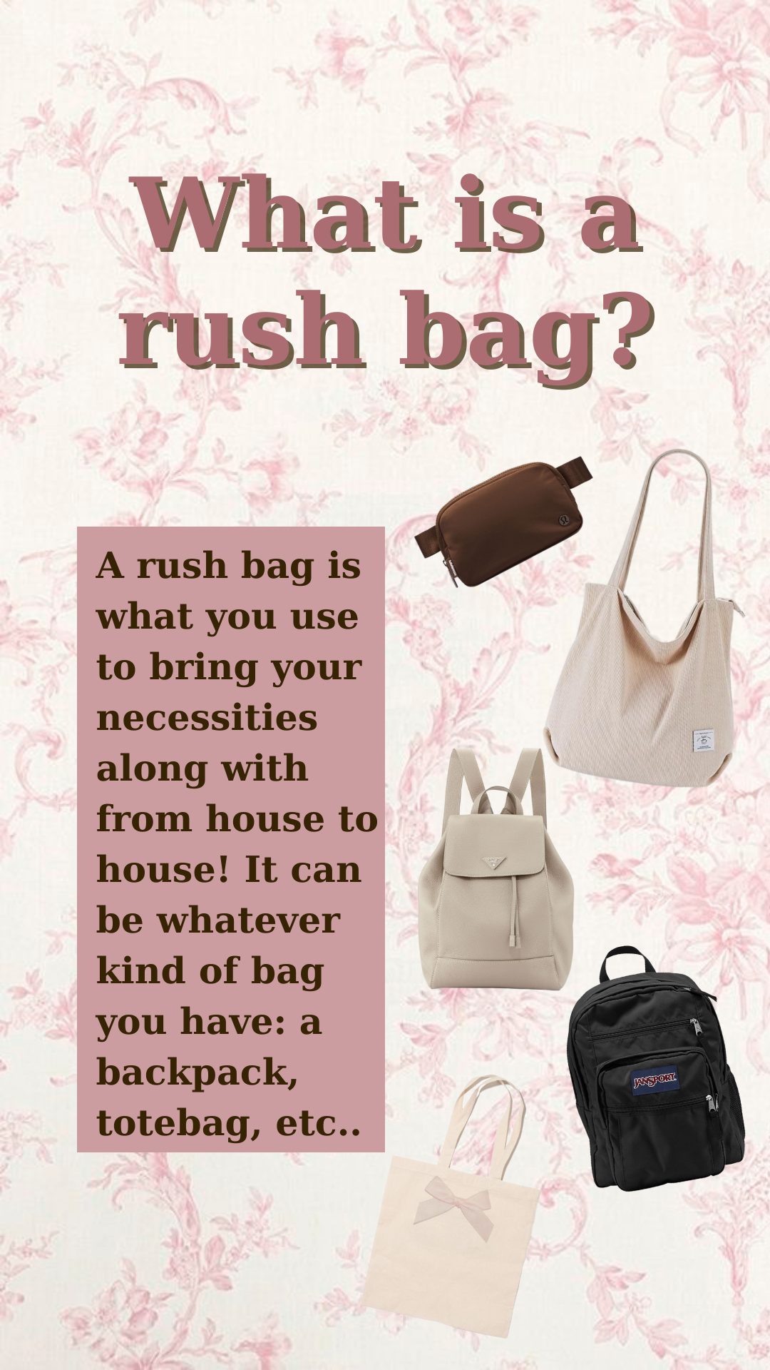 Rush bag 2